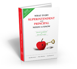 What Every Superintendent and Principal Needs to Know